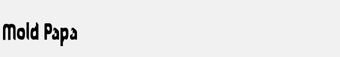 Mold Papa