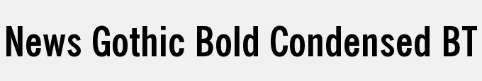 News Gothic Bold Condensed BT