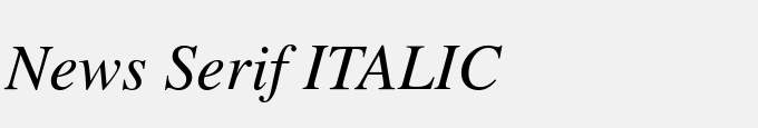 News Serif ITALIC
