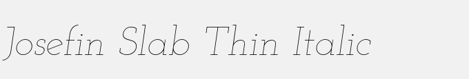 Josefin Slab Thin Italic