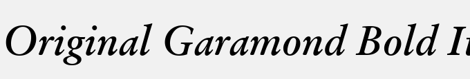 Original Garamond Bold Italic BT