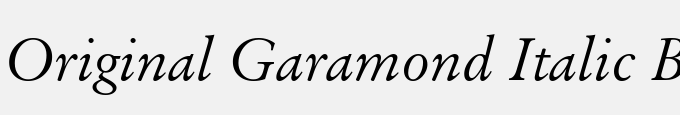 Original Garamond Italic BT