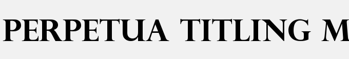 Perpetua Titling MT Bold