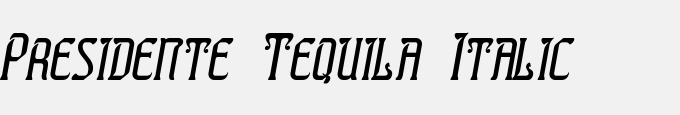 Presidente Tequila Italic