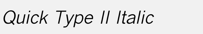 Quick Type II Italic