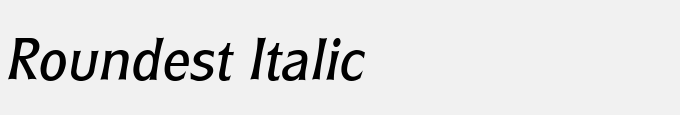 Roundest Italic