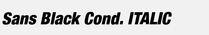 Sans Black Cond. ITALIC