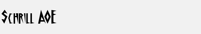 Schrill AOE