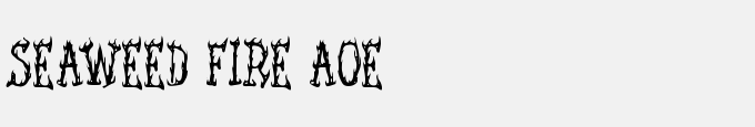 Seaweed Fire AOE