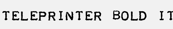 Teleprinter Bold Italic