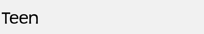 Teen