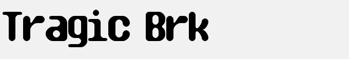 TRAGIC (BRK)