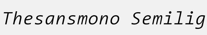 The Sans Mono Semi Light Italic
