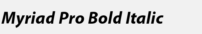 Myriad Pro Bold Italic