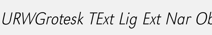 URWGrotesk TExt Lig Ext Nar Oblique