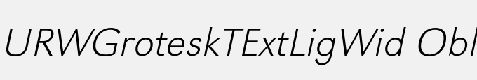 URWGrotesk TExt Lig Wid Oblique