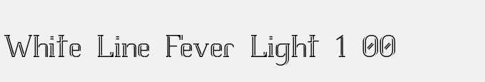 White Line Fever Light 1.00