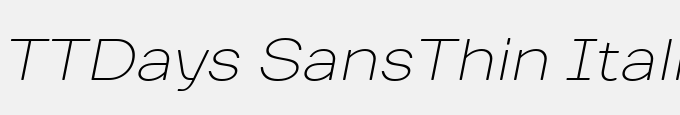 TTDays Sans-Thin Italic
