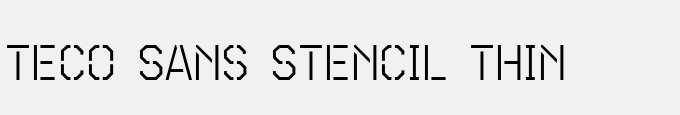 Teco Sans Stencil Thin