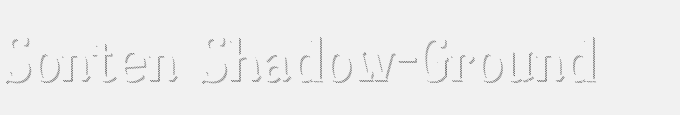 Sonten Shadow-Ground