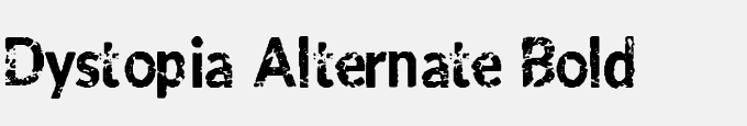Dystopia Alternate Bold
