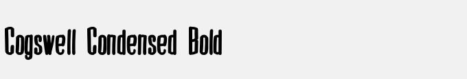 Cogswell Condensed Bold