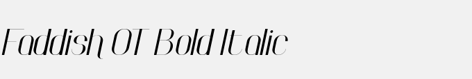Faddish OT Bold Italic