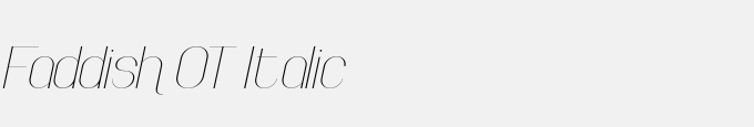 Faddish OT Italic
