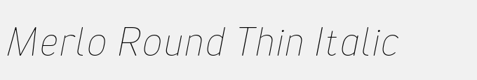 Merlo Round Thin Italic