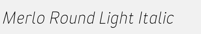 Merlo Round Light Italic