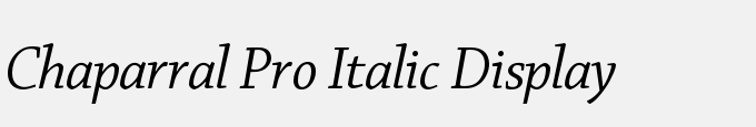 Chaparral Pro Italic Display