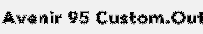 Avenir 95 Custom.Outerline