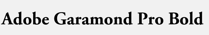 Adobe Garamond Pro Bold