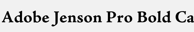 Adobe Jenson Pro Bold Caption