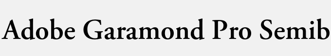 Adobe Garamond Pro Semibold