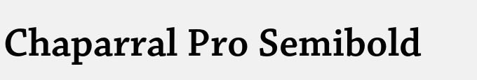 Chaparral Pro Semibold