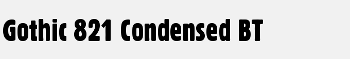 Gothic 821 Condensed BT