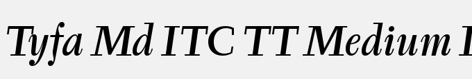 Tyfa Md ITC TT Medium Italic
