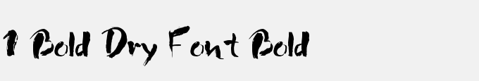 1 Bold Dry Font Bold