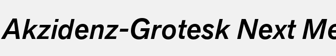 Akzidenz-Grotesk Next Medium Italic