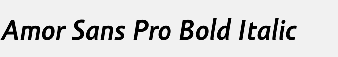 Amor Sans Pro Bold Italic