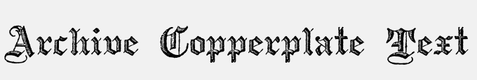Archive Copperplate Text