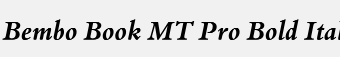 Bembo Book MT Pro Bold Italic