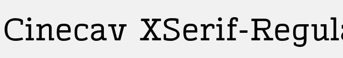 Cinecav XSerif-Regular