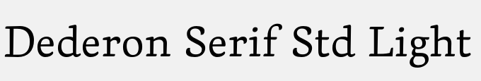 Dederon Serif Std Light