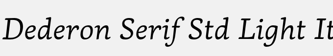 Dederon Serif Std Light Italic