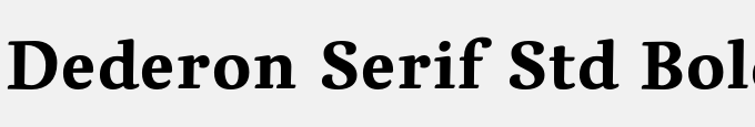 Dederon Serif Std Bold
