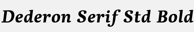 Dederon Serif Std Bold Italic