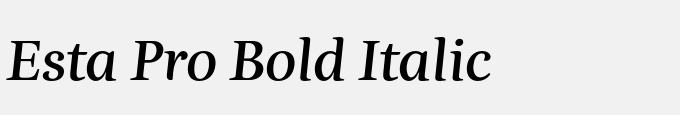 Esta Pro Bold Italic