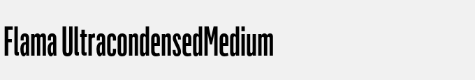 Flama Ultracondensed-Medium